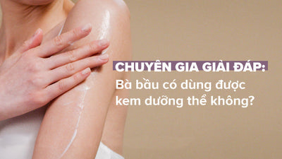 Chuyên gia giải đáp bà bầu có dùng được kem dưỡng thể không?