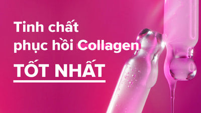 Công dụng và cách sử dụng tinh chất phục hồi Collagen tối ưu