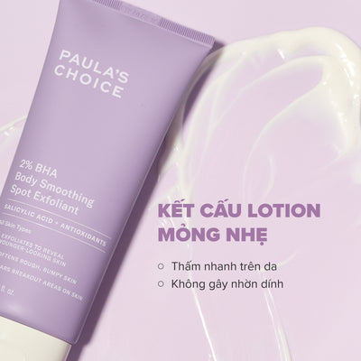 Kem dưỡng thể hỗ trợ giảm mụn và làm mịn da 2% BHA Body Smoothing Spot Exfoliant