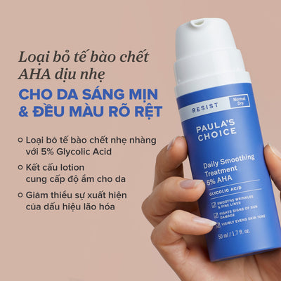 Loại bỏ tế bào chết Resist Daily Smoothing Treatment With 5% AHA