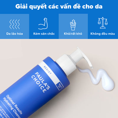 Sữa rửa mặt làm sạch da và dưỡng ẩm giúp da mềm mịn Paula's Choice Resist Optimal Results Hydrating Cleanser 190 ml