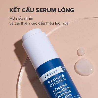 Lotion làm sáng mịn da giúp da căng bóng Resist Advanced Smoothing Treatment 10% AHA 30ml