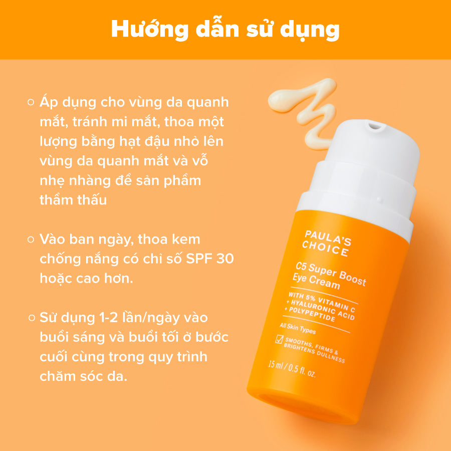 Kem mắt làm mờ quầng thâm, bọng mắt và giảm nếp nhăn với 5% Vitamin C C5 Super Boost Eye Cream