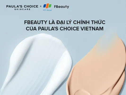 FBeauty chính thức là đại lý phân phối sản phẩm chính hãng của Paula’s Choice Vietnam