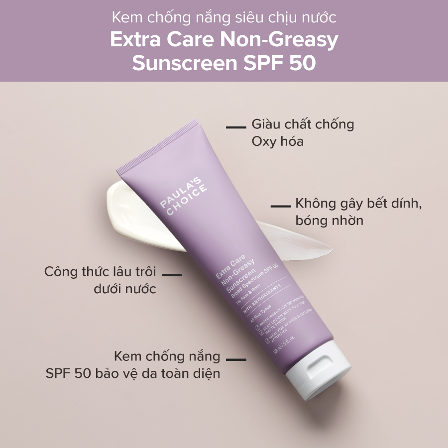 Kem chống nắng cơ thể chống thấm nước Extra Care Non-Greasy Sunscreen SPF 50  - Paula's choice Việt Nam