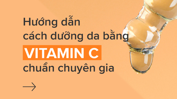 Dưỡng da bằng vitamin C, chăm sóc da bằng vitamin C