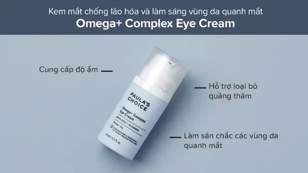 Kem dưỡng mắt cho da nhạy cảm Omega + Complex Eye Cream. Kem dưỡng mắt cho làn da nhạy cảm Omega + Complex Eye Cream